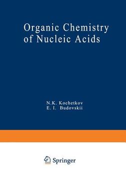 portada Organic Chemistry of Nucleic Acids: Part a (en Inglés)