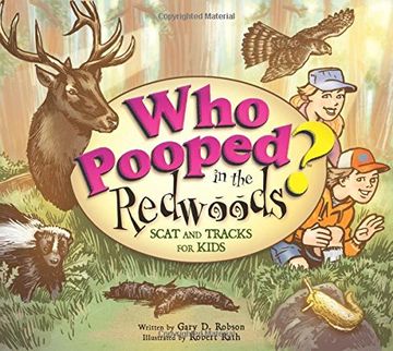portada Who Pooped in the Redwoods? : Scat and Tracks for Kids (Who Pooped in the Park?) (in English)