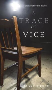 portada A Trace of Vice (a Keri Locke Mystery--Book #3) (en Inglés)