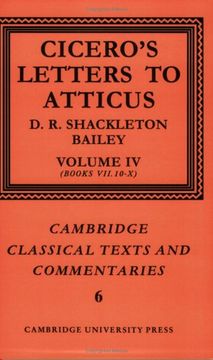 portada Cicero: Ltr Atticus v4 bk 7. 10-10 (Cambridge Classical Texts and Commentaries) (en Inglés)