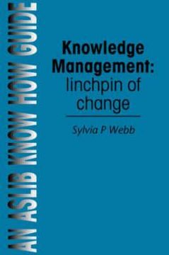 portada knowledge management: linchpin of change (en Inglés)