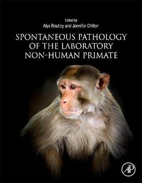 portada Spontaneous Pathology of the Laboratory Non-Human Primate (en Inglés)