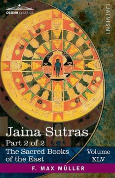 portada Jaina Sûtras, Part 2 of 2: The Uttarâdhyayana Sûtra and The Sûtrakritâṅga Sûtra