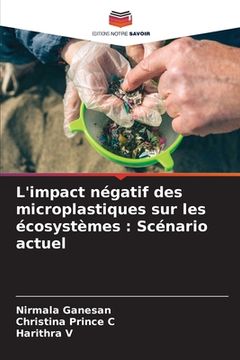 portada L'impact négatif des microplastiques sur les écosystèmes: Scénario actuel (en Francés)