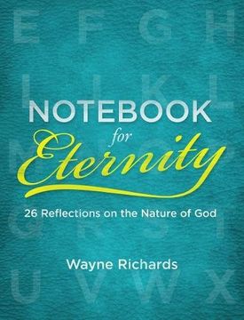 portada Notebook for Eternity: 26 Reflections on the Nature of God (in English)