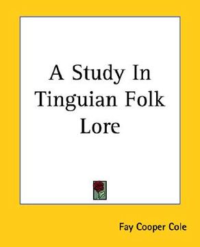 portada a study in tinguian folk lore (in English)