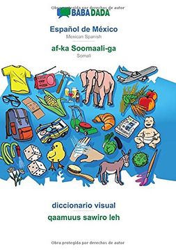 portada Babadada, Español de México - Af-Ka Soomaali-Ga, Diccionario Visual - Qaamuus Sawiro Leh: Mexican Spanish - Somali, Visual Dictionary