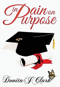 portada In Pain on Purpose: A world of hurt can change your destiny