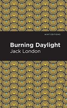 portada Burning Daylight (Mint Editions) (in English)