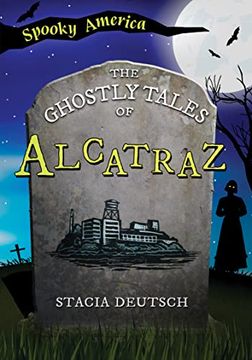 portada The Ghostly Tales of Alcatraz (en Inglés)