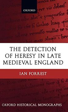 portada The Detection of Heresy in Late Medieval England (Oxford Historical Monographs) (en Inglés)