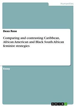 portada Comparing and Contrasting Caribbean, African American and Black South African Feminist Strategies (en Inglés)