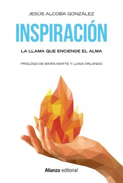 portada Inspiración: La Llama que Enciende el Alma (in Spanish)