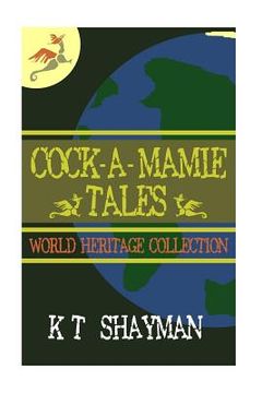 portada Cock-A-Mamie Tales: World Heritage Collection (en Inglés)