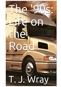 portada The '90S - Life on the Road (my Life) (en Inglés)