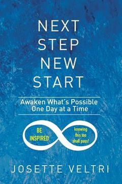 portada Next Step New Start: Awaken What's Possible One Day at a Time