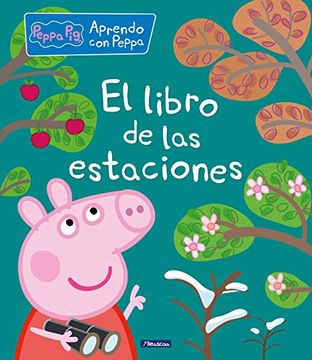 portada El Libro de las Estaciones (Peppa Pig) (in Spanish)