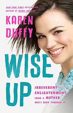 portada Wise up: Irreverent Enlightenment From a Mother Who's Been Through it (in English)