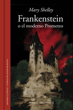 Libro Frankenstein o el Moderno Prometeo, Mary Shelley, ISBN 9788439730804. Comprar en Buscalibre