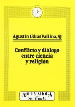 portada Conflicto y diálogo entre ciencia y religión (Cuadernos Aquí y Ahora)
