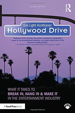 portada Hollywood Drive: What it Takes to Break in, Hang in & Make it in the Entertainment Industry (en Inglés)