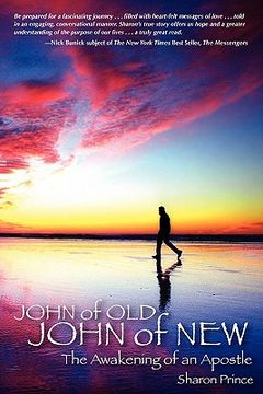 portada john of old john of new: the awakening of an apostle (en Inglés)