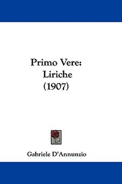 portada primo vere: liriche (1907)