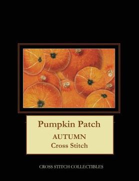 portada Pumpkin Patch: Autumn Cross Stitch Pattern