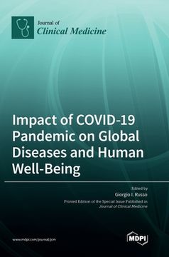 portada Impact of Covid-19 Pandemic on Global Diseases and Human Well-Being (en Inglés)