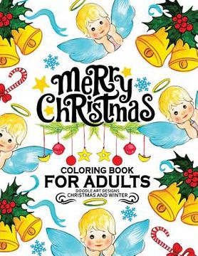 portada Merry Christmas Coloring Book for Adults: Christmas Collection for Stress Relieving (in English)