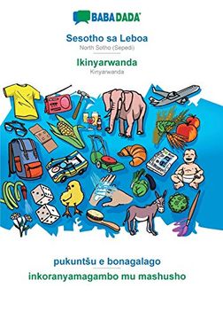 portada Babadada, Sesotho sa Leboa - Ikinyarwanda, Pukuntšu e Bonagalago - Inkoranyamagambo mu Mashusho: North Sotho (Sepedi) - Kinyarwanda, Visual Dictionary (in Sesotho)