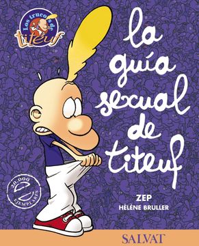 portada Guía Sexual de Titeuf (Castellano - a Partir de 10 Años - Cómic y Novela Gráfica - Otros Cómics)