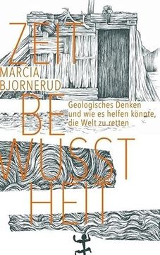 portada Zeitbewusstheit: Geologisches Denken und wie es Helfen Könnte, die Welt zu Retten (en Alemán)