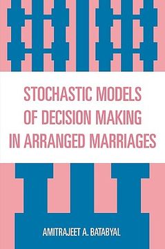 portada stochastic models of decision making in arranged marriages (en Inglés)