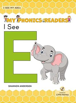 portada I see e (my Phonics Readers - i see my Abcs) (in English)