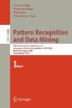 portada pattern recognition and data mining: third international conference on advances in pattern recognition, icar 2005, bath, uk, august 22-25, 2005, part