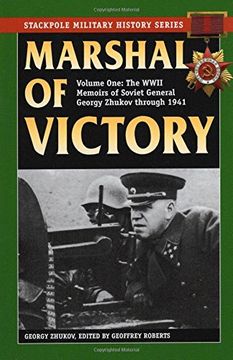 portada Marshal of Victory: The Wwii Memoirs of Soviet General Georgy Zhukov Through 1941 (Stackpole Military History Series) (in English)
