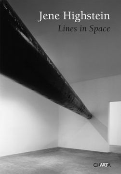 portada Jene Highstein: Lines in Space (in English)