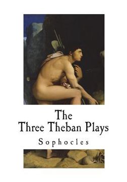 portada The Three Theban Plays: Sophocles (en Inglés)
