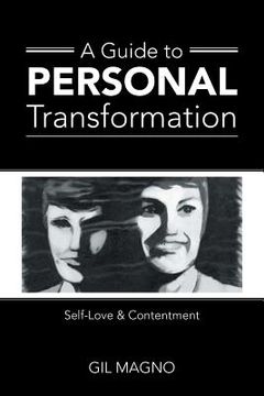 portada A Guide to Personal Transformation: Self-Love & Contentment (en Inglés)
