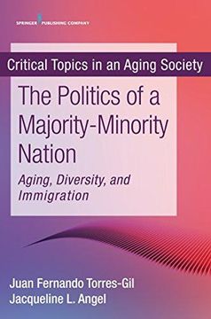 portada The New Politics Of A Majority-Minority Nation (in English)