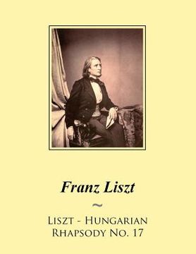 portada Liszt - Hungarian Rhapsody No. 17 (en Inglés)