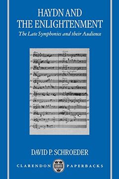 portada Haydn and the Enlightenment: The Late Symphonies and Their Audience (Clarendon Paperbacks) (en Inglés)