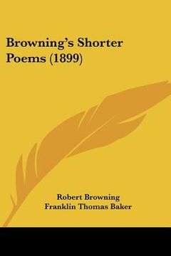 portada browning's shorter poems (1899) (en Inglés)