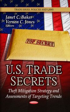 portada US TRADE SECRETS (Trade Issues, Policies and Laws: Defense, Security and Strategies)