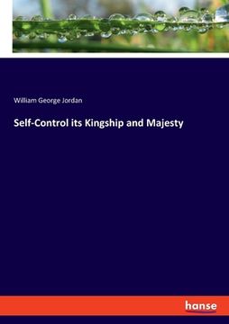portada Self-Control its Kingship and Majesty (en Inglés)