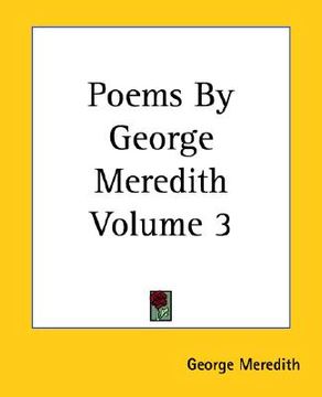 portada poems by george meredith volume 3 (en Inglés)