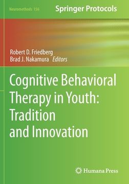 portada Cognitive Behavioral Therapy in Youth: Tradition and Innovation (en Inglés)
