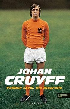 portada Johan Cruyff: Fußball Total. Die Biografie