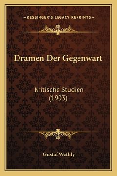 portada Dramen Der Gegenwart: Kritische Studien (1903) (en Alemán)